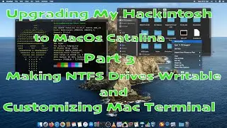 MacOs Catalina Part 3: Making NTFS Drives Writable and Customizing Mac Terminal