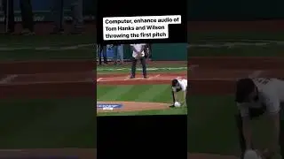 Computer enhance audio of Tom Hanks first pitch.