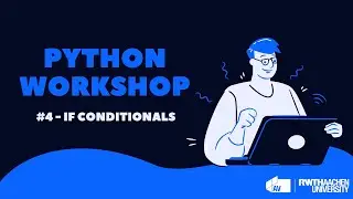 AV Python Workshop #4 - If Conditionals