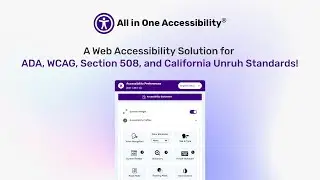 Quick Accessibility Improvement Widget for ADA, WCAG, Section 508, and California Unruh Standards!