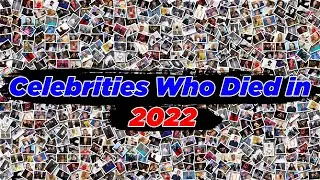 [REVEALED] Celebrities Who Died in 2022 (Popular & Famous) #celebrities #died #2022