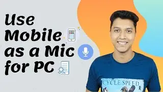 How to Use Smartphone as a Mic for PC | Use an Android Phone Tablet as a Microphone for Your PC