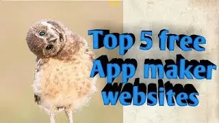 TOP 5 FREE APP MAKER WEBSITES