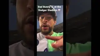 Bad Bunny 🐰 at the Dodger Stadium ⚾️ #puertorico #badbunny