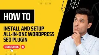 SEO Course 3 - How To Install And Setup All-In-One WordPress SEO Plugin
