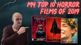 My Top 10 Horror Films of 2019!