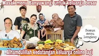 COOKING A BANYUWANGI MENU FOR A LARGE FAMILY || ALHAMDULILLAH THE FAMILY IS ONLINE AGAIN