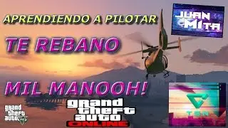 GTA ONLINE #2 APRENDIENDO A PILOTAR MILMANO! ( VENGANZA INCLUIDA )