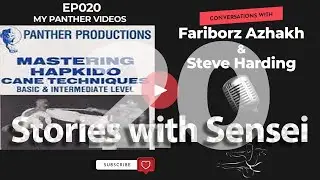 Stories w Sensei EP20 The Hapkido Panther Videos