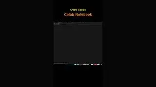 How To Create Google Colab: Beginners Guide