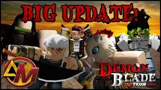 [UPDATE] BIG Update on Demon Blade Tycoon ( New Breathings, Demon Arts, Bosses and more!! )