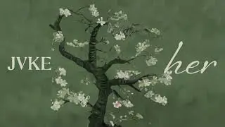 JVKE - her (official lyric video)