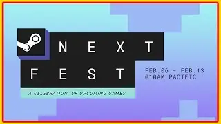 30 Games to Try with STEAM NEXT FEST 2023