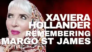 Xaviera Hollander Remembering Margo St. James