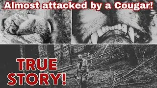 My Dad Was Stalked by a Cougar - True Story & Full Interview