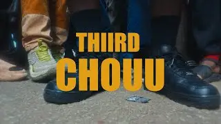Thiird - CHOUU (Clip Officiel)