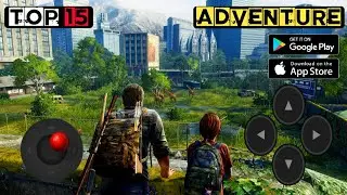 All Time Best Adventure Games For Android 2023 l Top 15 High Graphics Adventure Games For Android