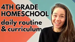Homeschooling a 4th grader | Daily routine, curriculum, & activities
