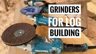 Tools for Log Building: the grinder is the chainsaw's best friend for log home building. #cabinbuild