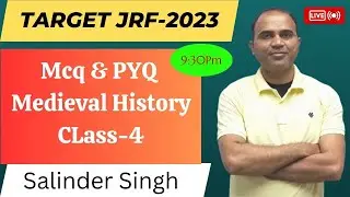 Lakshya JRF History- 2023 |Class-4 Quick Revision Through MCQ/PYQS-1 | NTA UGC NET 2023
