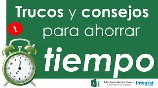 TRUCOS Y CONSEJOS PARA AHORRAR TIEMPO EN EXCEL #1