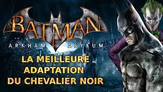Batman Arkham Asylum - RÉTROSPECTIVE