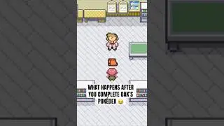 What happens after you complete Oak’s Pokédex 😂 