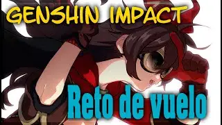 Evento de vuelo en Genshin Impact primer circuito!