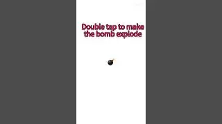Double tap to make the bomb explode#shorts#bomb#trend