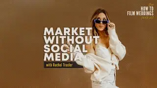 Market your business WITHOUT Social Media with Rachel Traxler // Ep. 350