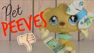 LPS: 5 of My Pet Peeves