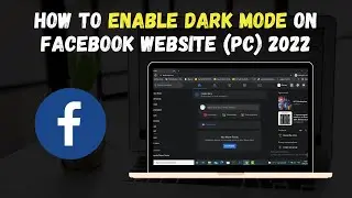 🌟How to Enable Dark Mode on Facebook Website (PC) 2022