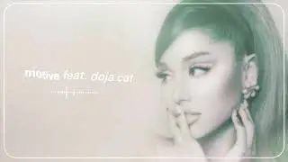 MOTIVE ARIANA GRANDE FT. DOJA CAT (LYRICAL VIDEO)