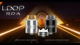 Loop RDA From Geek Vape Review & Build Tutorial