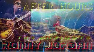 RONNY JORDAN-AFTER HOURS(THE ANTIDOTE) FROM JAZZKAT GROOVES