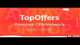 How to Choose Best CPA Affiliate Account |  Topoffers affiliate account || 2019