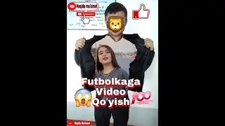Futbolkaga Video Qoʻyish hamma koʻrsin  siz ham qila olasiz
