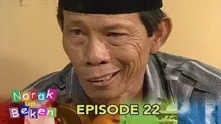 Norak Tapi Beken Episode 22 Part 1