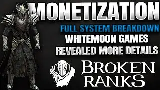 Broken Ranks Medieval MMORPG ► Monetization System Full Breakdown | Everything You Need To Know