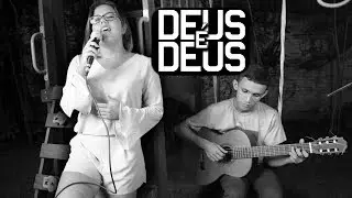 Deu é Deus - Delino Marçal (Cover Acústico) Ft. Ely Eudes