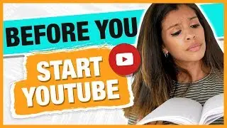 6 Things For New YouTube Channels - MUST DO Before Uploading a Video