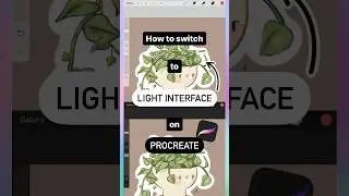 How to use ‘Light Interface’ on Procreate ✨ 