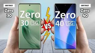 Infinix Zero 30 Vs Infinix Zero 40 - Full Comparison 🔥 Techvs