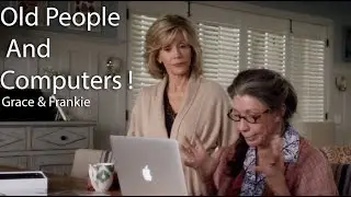 Old people using a computer - Grace and Frankie Extract