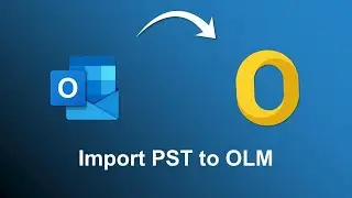 How to Convert PST to OLM in Seconds | Open PST in Outlook Mac