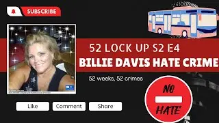 52 LU S2E4 Billie Davis’ Hate Crime