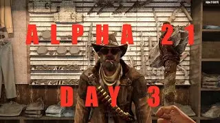 7 Days 2 Die Alpha 21 playthrough Day 03 (Joel's Secret Hole)