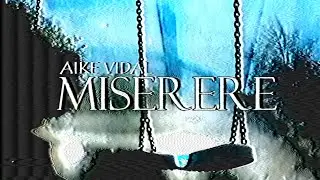 Aike Vidal - MISERERE (Lyric Video)