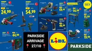 📍 Lidl Parkside Arrivage du 27/10/25 ✨ Lidl.fr - Catalogue Nouveautés 📍