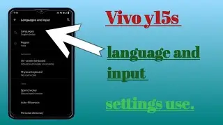 Vivo y15s How to language and input settings use.